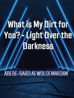 cover image of What is My Dirt for You?